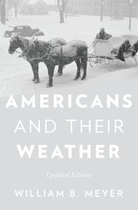 Americans and Their Weather : Updated Edition