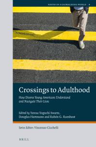 Crossings to Adulthood : How Diverse Young Americans Understand and Navigate Their Lives