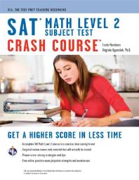 SAT Subject Test™: Math Level 2 Crash Course Book + Online