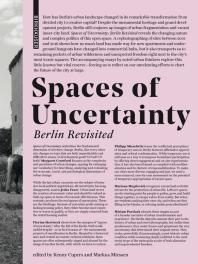 Spaces of Uncertainty - Berlin Revisited