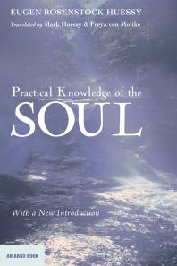 Practical Knowledge of the Soul : With a New Introduction