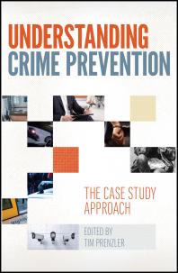 Understanding Crime Prevention : The Case Study Approach