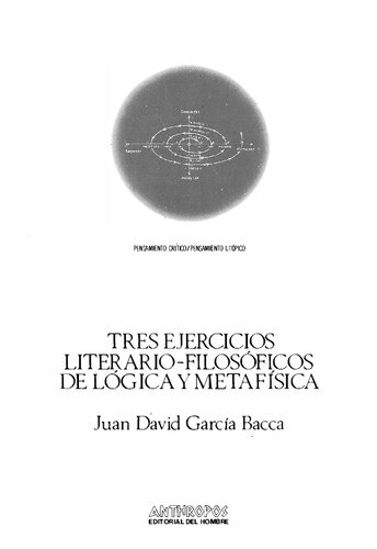 Tres ejercicios literario-filosóficos de lógica y metafísica