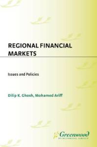 Regional Financial Markets : Issues and Policies