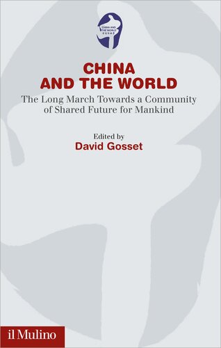 China and the World: The Long March Towards a Community of Shared Future for Mankind