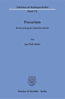 Precarium: Besitzvertrag im römischen Recht