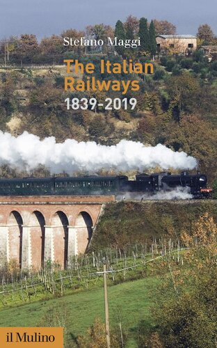 The Italian Railways (1839-2019)