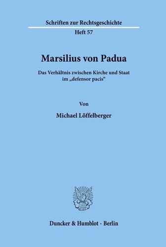 Marsilius von Padua.: Das Verhältnis zwischen Kirche und Staat im 