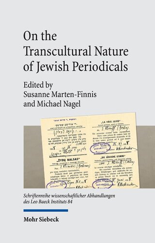 On the Transcultural Nature of Jewish Periodicals: Interconnectivity and Entanglements