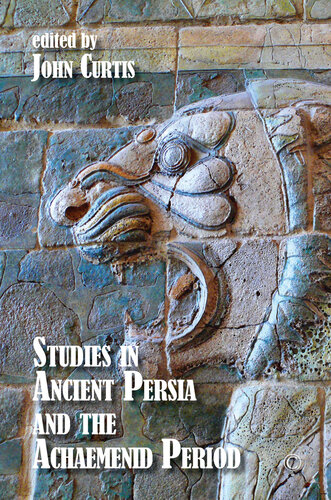 Studies in Ancient Persia and the Achaemenid Period