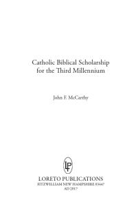 Catholic Biblical Scholarship for the Third Millennium