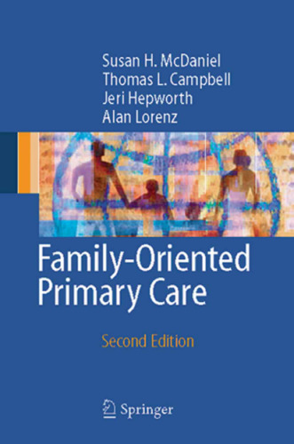 Family-Oriented Primary Care: A Manual for Medical Providers