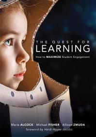 Quest for Learning : How to Maximize Student Engagement (Strategies to Engage Students in the Classroom Using Guided Inquiry Design)