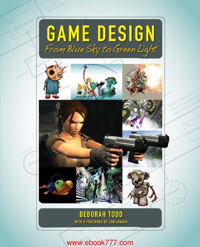 Game Design: From Blue Sky to Green Light