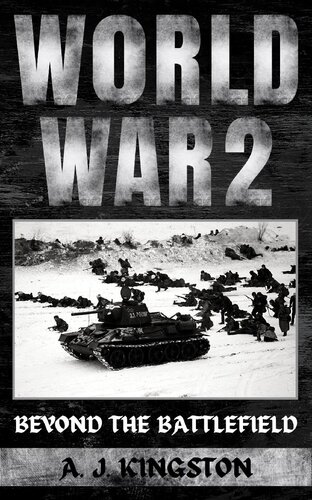 World War II: Beyond The Battlefield