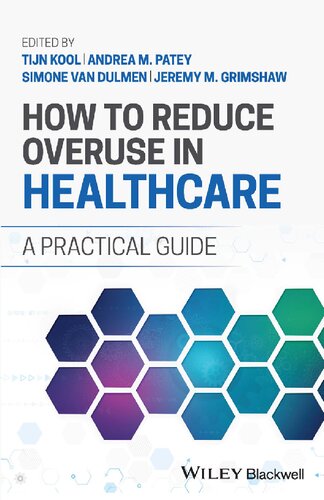 How to Reduce Overuse in Healthcare: A Practical Guide [Team-IRA]
