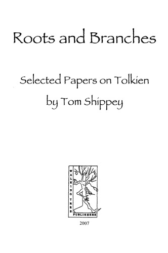 Roots and Branches: Selected Papers on Tolkien
