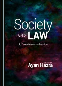 Society and Law : An Exploration across Disciplines