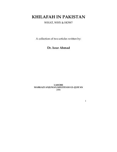 Khilafah in Pakistan: What, Why & How? A Collction of Two Articles