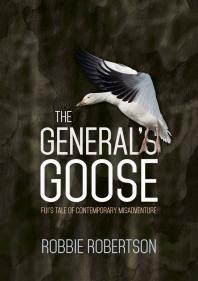 The General's Goose : Fiji's Tale of Contemporary Misadventure