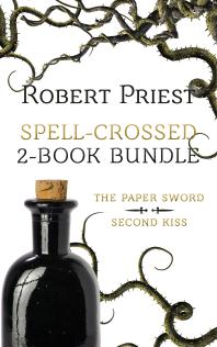 Spell Crossed 2-Book Bundle : The Paper Sword / Second Kiss