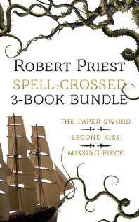 Spell Crossed 3-Book Bundle : The Paper Sword / Second Kiss / Missing Piece