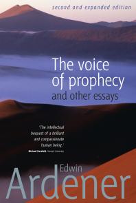 The Voice of Prophecy : And Other Essays