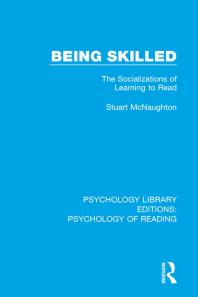 Being Skilled : The Socializations of Learning to Read