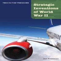 Strategic Inventions of World War II
