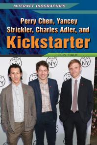 Perry Chen, Yancey Strickler, Charles Adler, and Kickstarter
