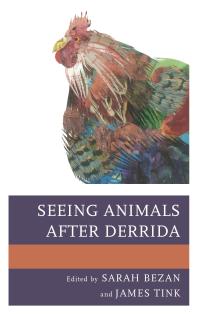 Seeing Animals after Derrida
