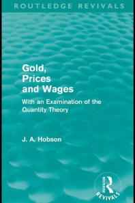 Gold Prices and Wages (Routledge Revivals)