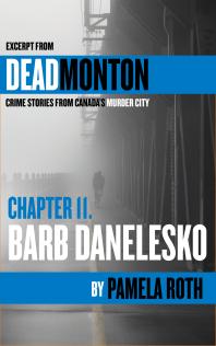 Deadmonton : Crime Stories from Canada's Murder City