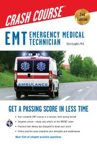 EMT Crash Course with Online Practice Test, 2nd Edition : Get a Passing Score in Less Time