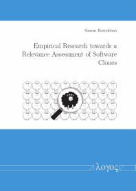 Empirical Research Towards a Relevance Assessment of Software Clones