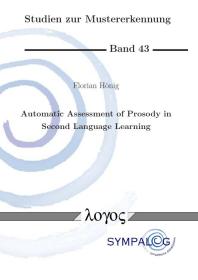 Automatic Assessment of Prosody in Second Language Learning