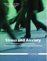 Stress and Anxiety : Application to Economic Hardship, Occupational Demands, and Developmental Challenges