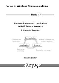 Communication and Localization in UWB Sensor Networks : A Synergetic Approach
