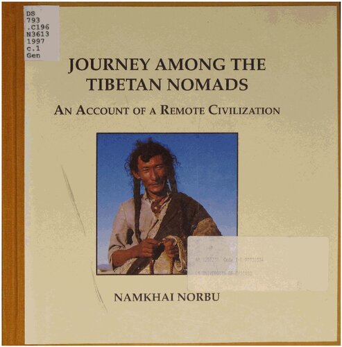 Journey Among the Tibetan Nomads: An account of a remote civilization