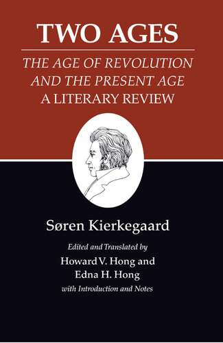 Two Ages: Kierkegaard’s Writings, XIV