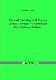 Detailed Modeling of SI Engines in Fuel Consumption Simulations for Functional Analysis