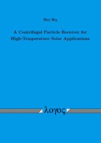 A Centrifugal Particle Receiver for High-Temperature Solar Applications