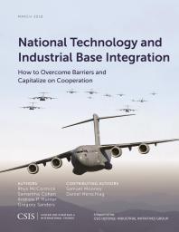 National Technology and Industrial Base Integration : How to Overcome Barriers and Capitalize on Cooperation