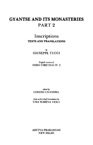 Gyantse and its Monasteries. Part 2. Inscriptions: text and translations
