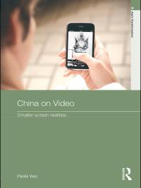 China on Video : Smaller-Screen Realities