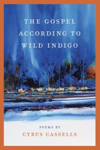 The Gospel According to Wild Indigo