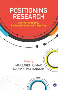 Positioning Research : Shifting Paradigms, Interdisciplinarity and Indigeneity