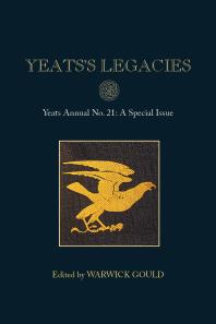 Yeats's Legacies : Yeats Annual No. 21