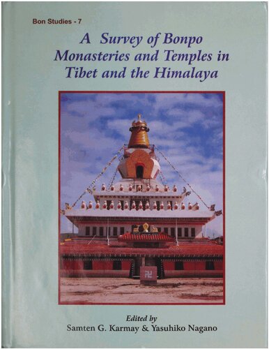 A Survey of Bonpo Monasteries and Temples in Tibet and Himalaya