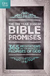 The One Year Book of Bible Promises : 365 Meditations on the Wonderful Promises of God